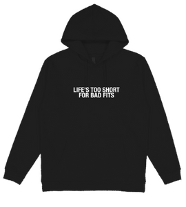 Life's Too Short Essential Hoodie (Black)