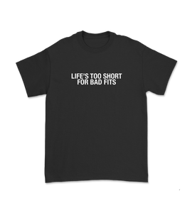 Life's Too Short Essential Tee (Black)