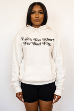 Load image into Gallery viewer, Life&#39;s Too Short Hoodie (Bone)
