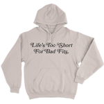 Load image into Gallery viewer, Life&#39;s Too Short Hoodie (Bone)
